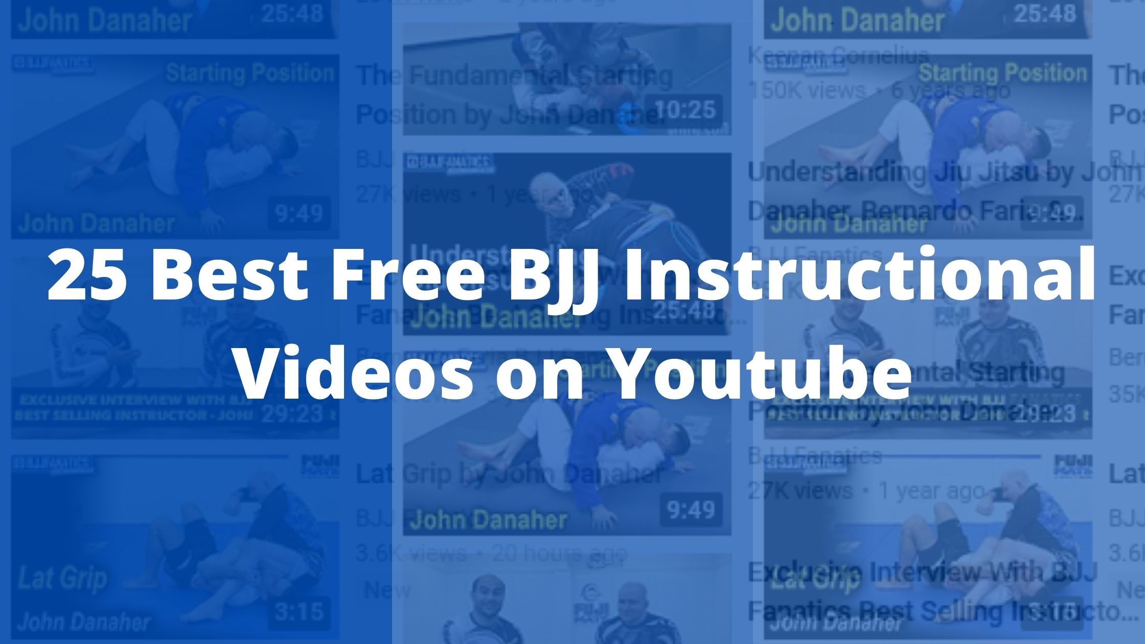 25 of the Best Brazilian Jiu Jitsu (BJJ) Instructional Videos Available for Free on Youtube